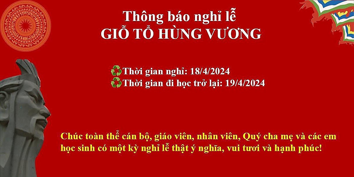 Thông báo nghỉ lễ GIỖ TỔ HÙNG VƯƠNG